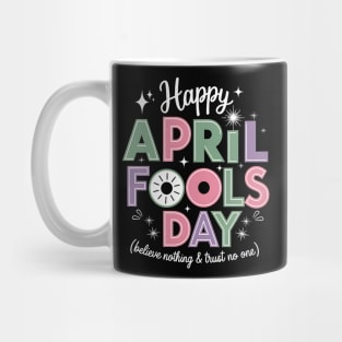 happy - april - fools - day Mug
